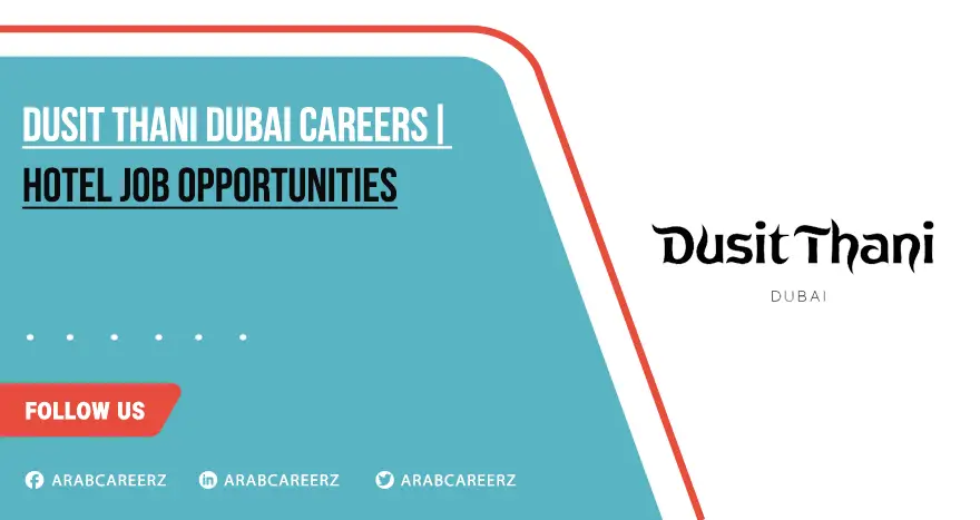 Dusit Thani Dubai Careers