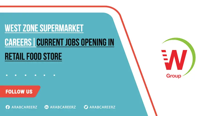 West Zone Supermarket Careers