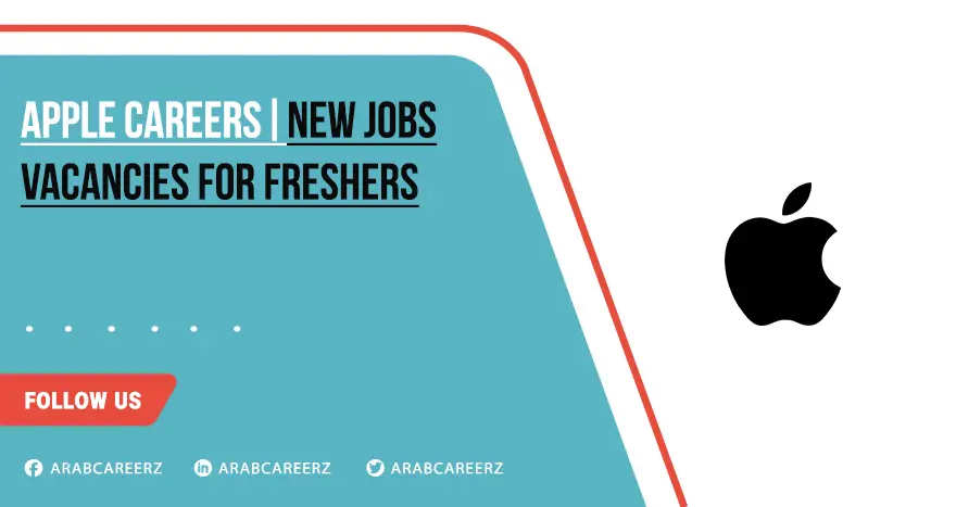 Apple Careers in Dubai 2024 Announced New Job Vacancies